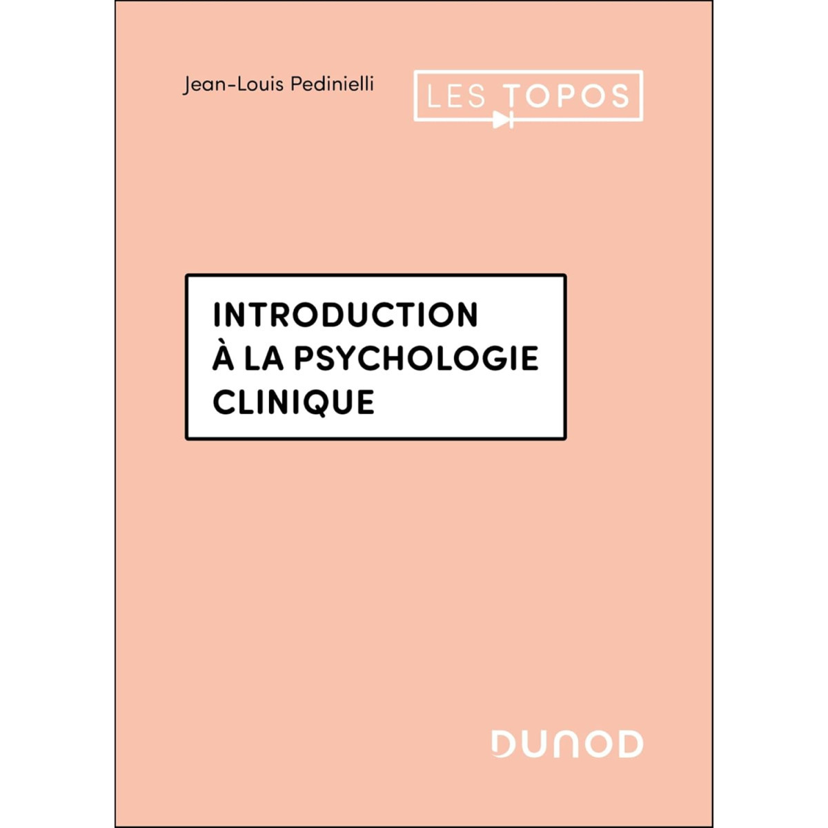 Introduction à la psychologie clinique