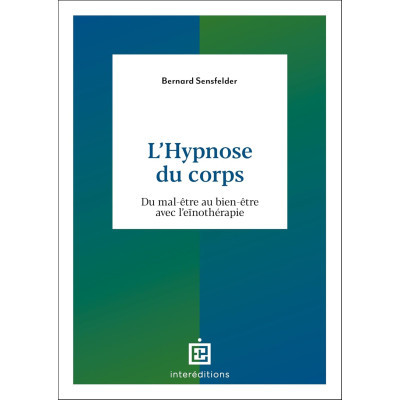 L'hypnose du corps - Du...