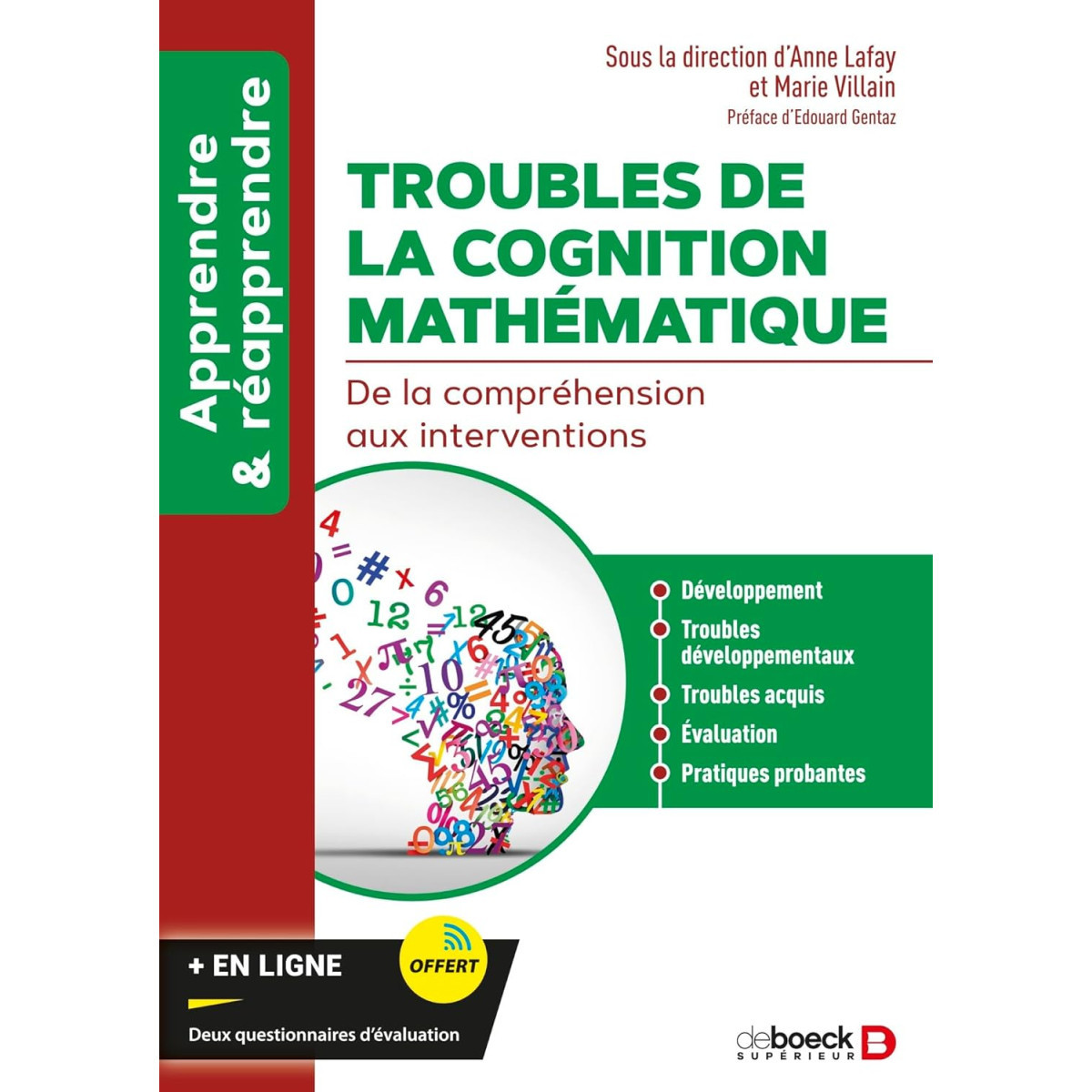 Troubles de la cognition mathématique: De la compréhension aux interventions