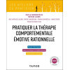 Pratiquer la thérapie comportementale émotive rationnelle (REBT)