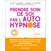 Prendre soin de soi par l'autohypnose - 2e éd