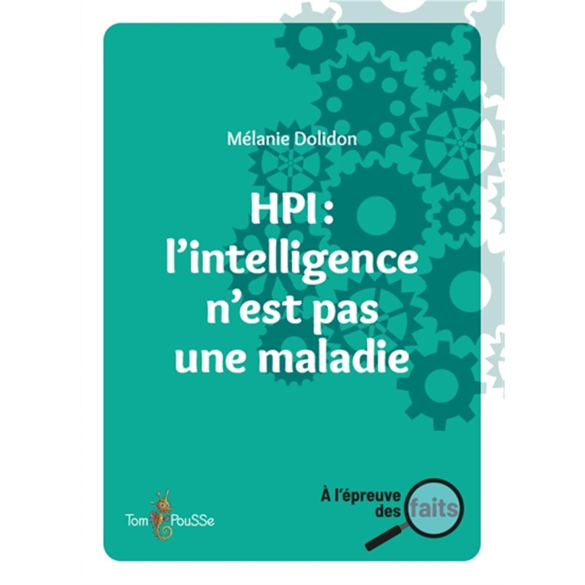 HPI : l'intelligence n'est pas une maladie