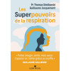 Les Superpouvoirs de la respiration