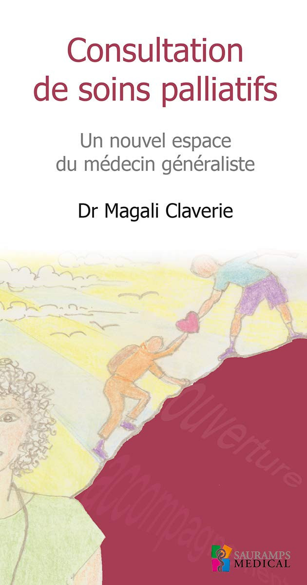 Consultation de soins palliatifs - Un nouvel espace du médecin généraliste