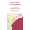 Consultation de soins palliatifs - Un nouvel espace du médecin généraliste