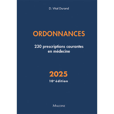 Ordonnances 2025, 10e éd. -...