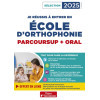 Je réussis mon entrée en école d'Orthophonie: Parcoursup et oral 2025