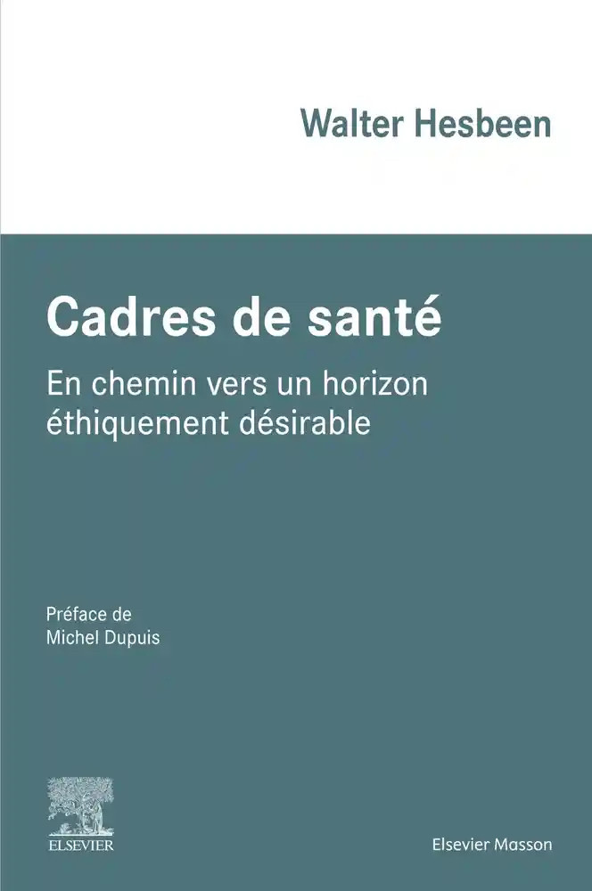 Cadres de santé - En chemin vers un horizon éthiquement désirable