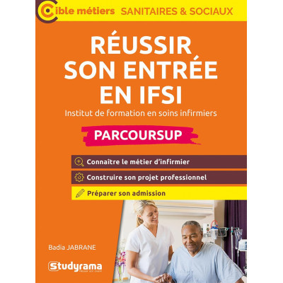 Réussir son entrée en IFSI...