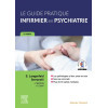 Le guide pratique infirmier en psychiatrie: Fiches de soins