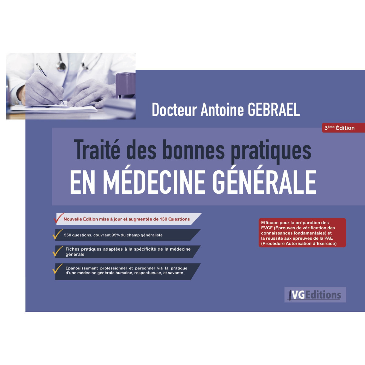 Traité des bonnes pratiques en Médecine générale 3e édition