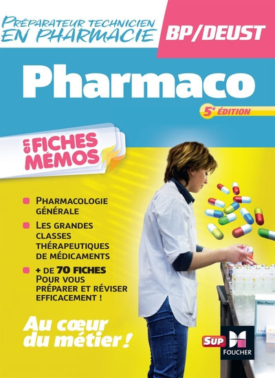 Pharmacologie en fiches mémos - Préparateur en Pharmacie, brevet professionnel