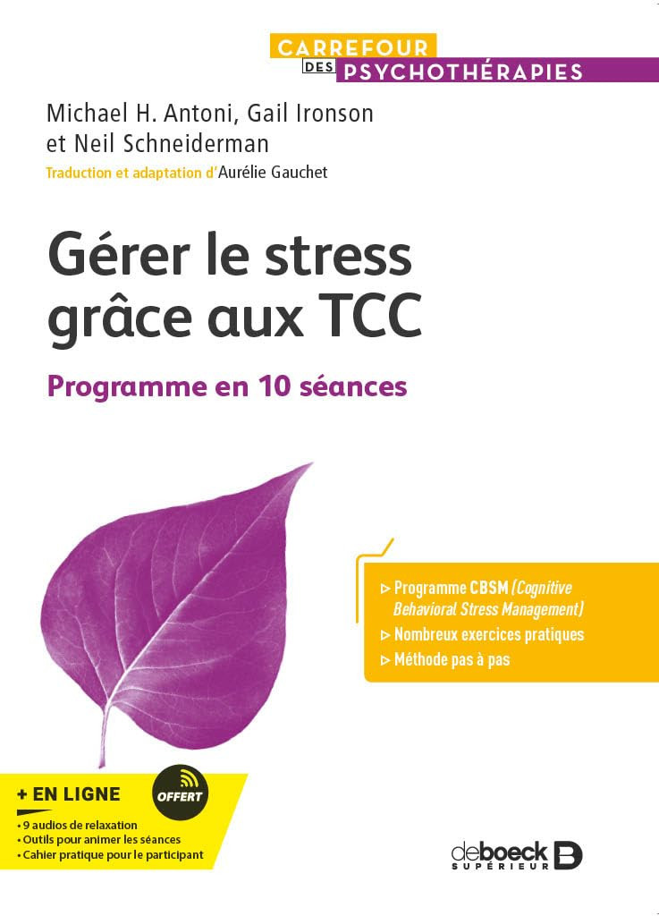 Gérer le stress grâce aux TCC : Programme en 10 séances