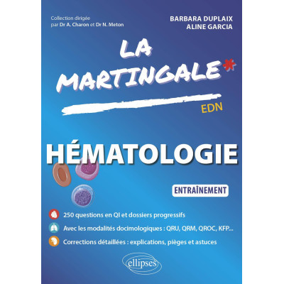 La Martingale : Hématologie...