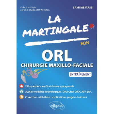 La Martingale : ORL et...