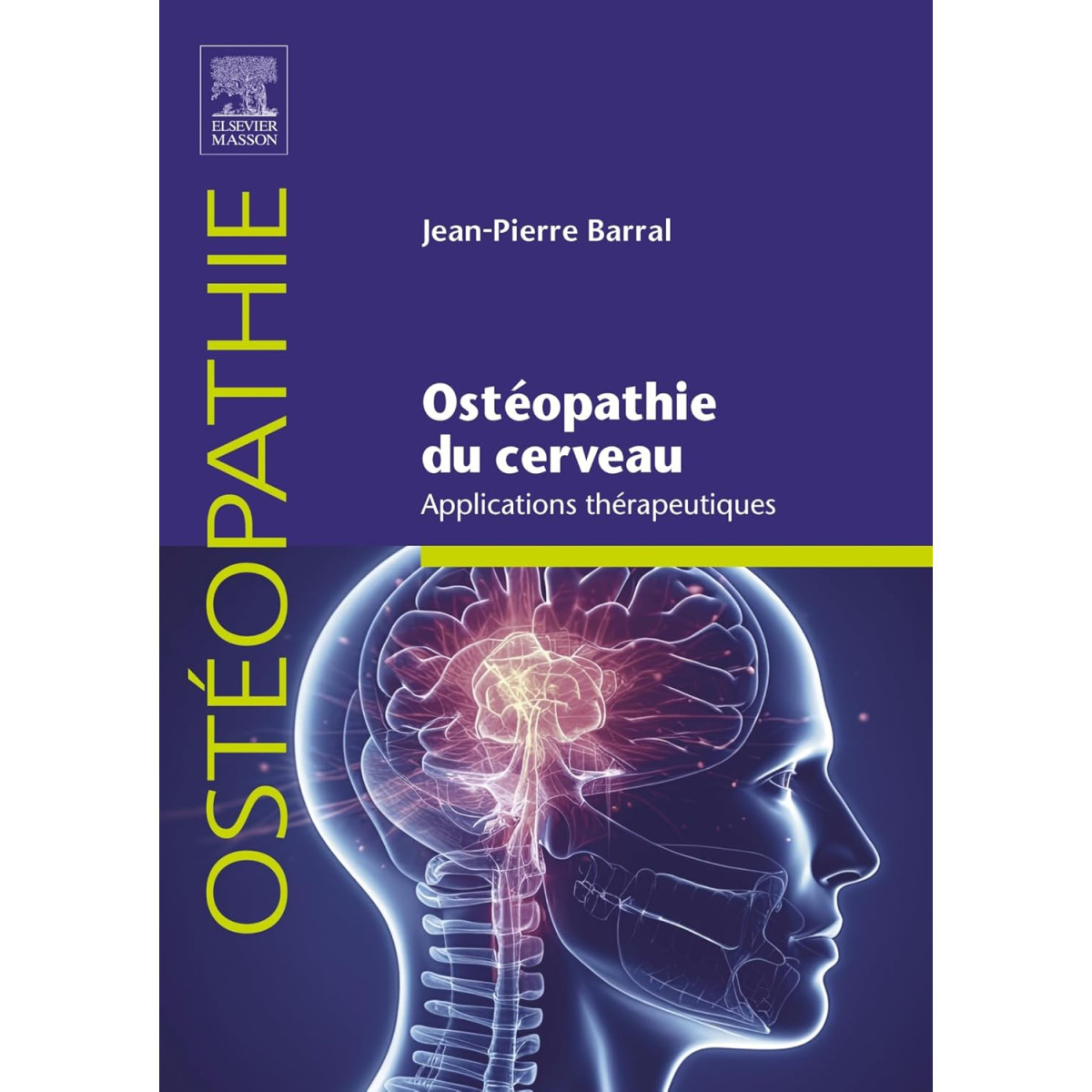 Ostéopathie du cerveau - Applications thérapeutiques