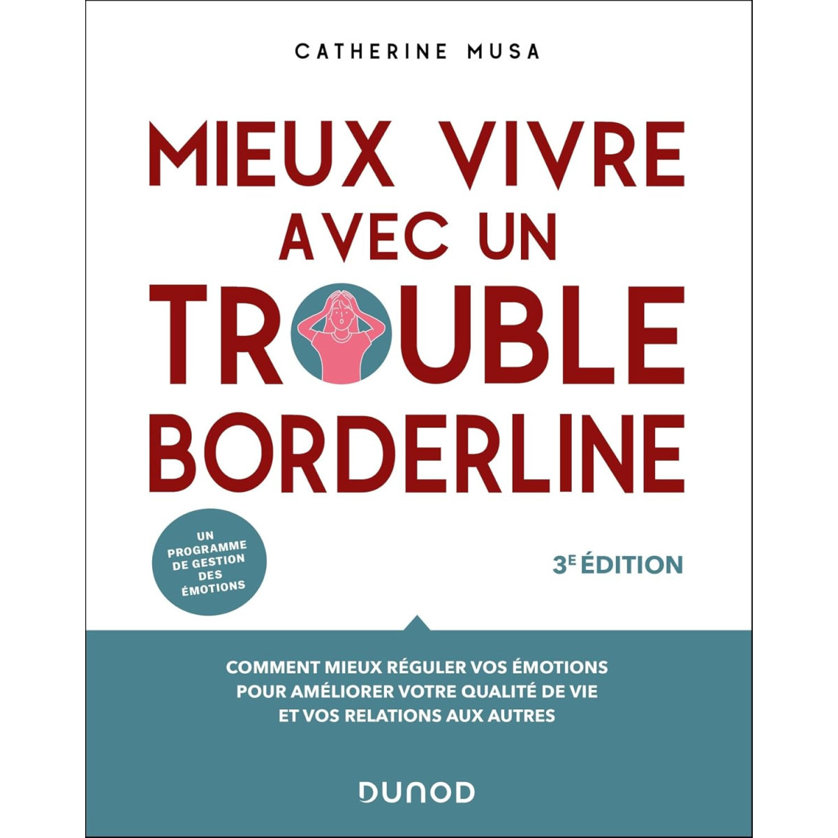 Mieux vivre avec un trouble borderline