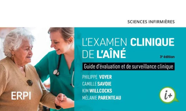 Examen clinique de l'aîné - Guide d'évaluation et de surveillance clinique