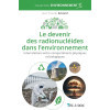 Le devenir des radionucléides dans l'environnement - Interrelations entre compartiments physiques et biologiques