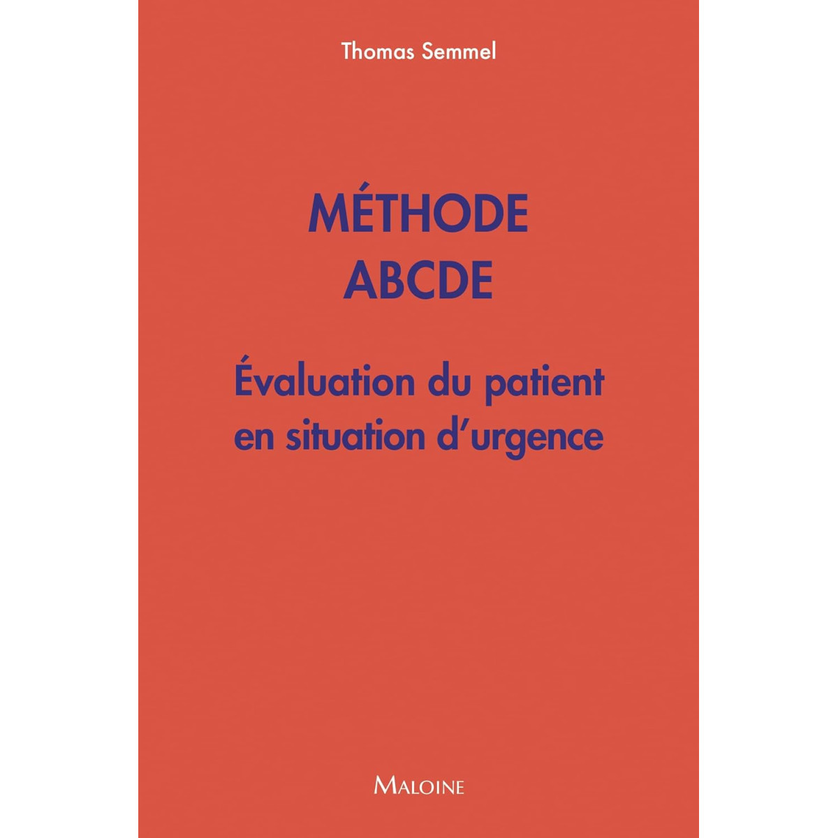 Méthode ABCDE - Evaluation du patient en situation d'urgence