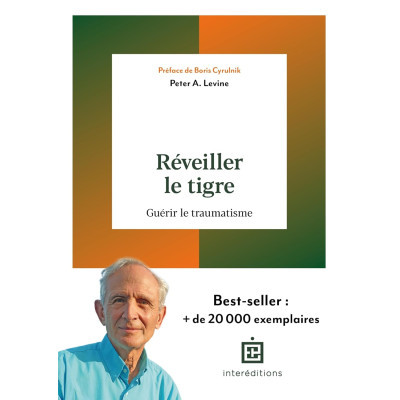 Réveiller le tigre - Guérir...