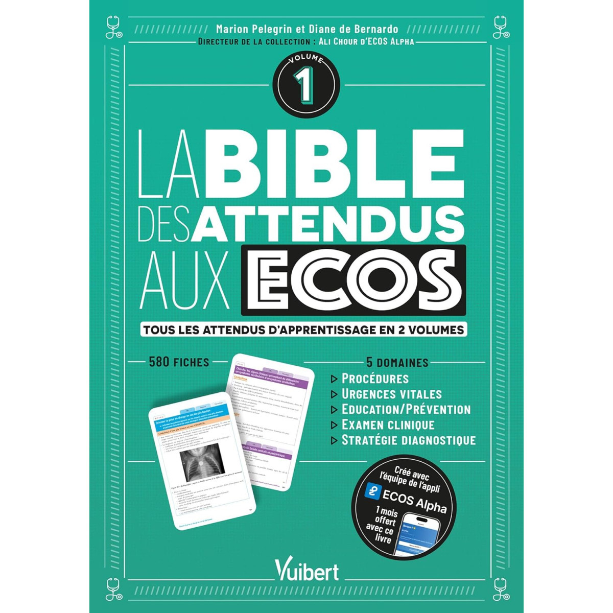 La bible des attendus aux ECOS - Volume 1