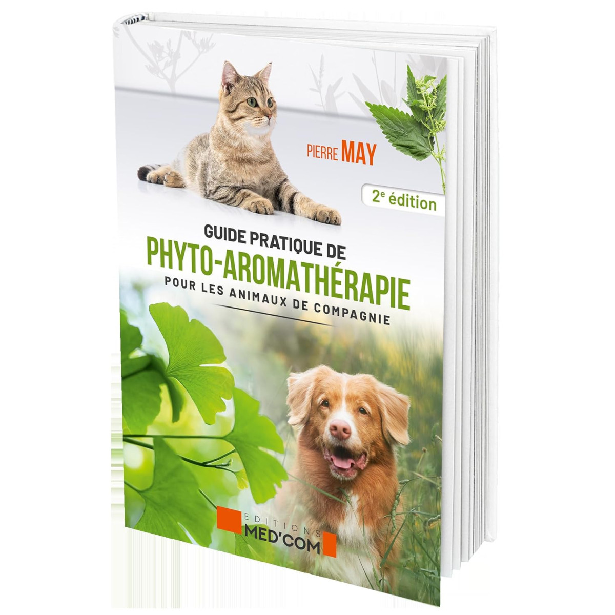 Guide pratique de Phyto-Aromathérapie pour les animaux de compagnie