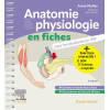 Anatomie et Physiologie en fiches pour les étudiants en IFSI