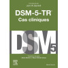 DSM-5-TR - Cas cliniques