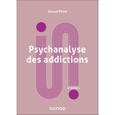 Psychanalyse des addictions