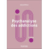 Psychanalyse des addictions