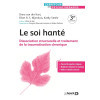 Le soi hanté - Dissociation structurelle et traitement de la traumatisation chronique