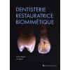 Dentisterie restauratrice biomimétique - Pack 2 volumes