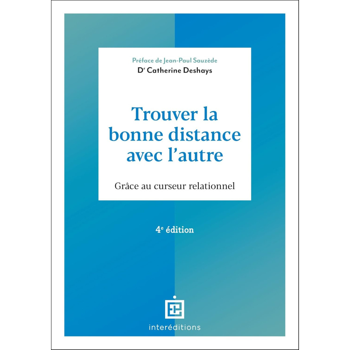 Trouver la bonne distance avec l'autre - Grâce au curseur relationnel