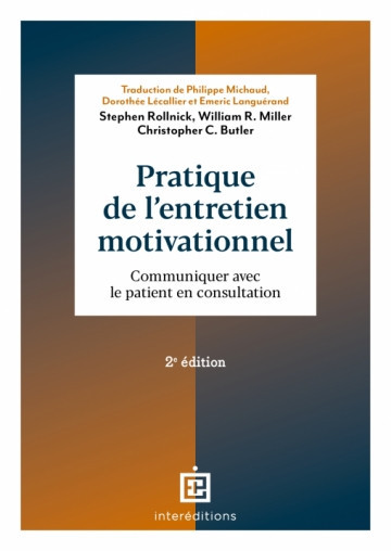 Pratique de l'entretien motivationnel - Communiquer avec le patient en consultation