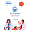 Ecos Psychiatrie - 20 dossiers de préparation aux EDN