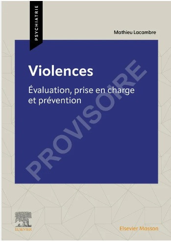 Violences - Evaluation, prise en charge et prévention