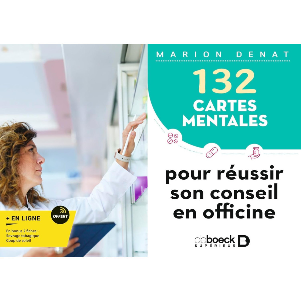 132 cartes mentales pour réussir son conseil en officine