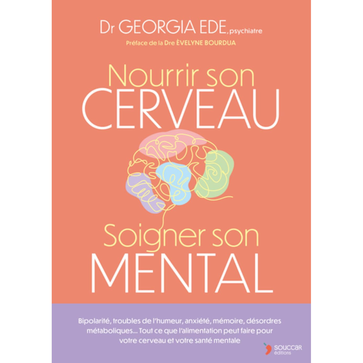 Nourrir son cerveau soigner son mental