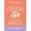 Nourrir son cerveau soigner son mental