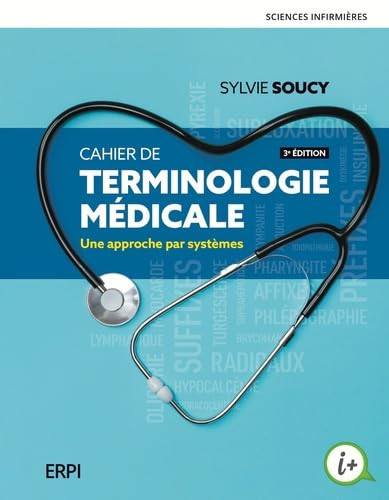 Cahier de terminologie médicale - Une approche par systèmes