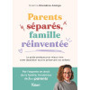 Parents séparés, famille réinventée