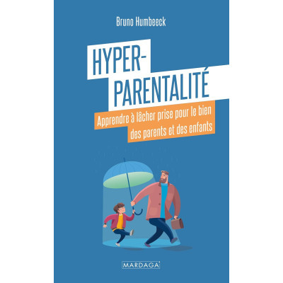 Hyper-parentalité -...