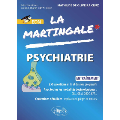 La martingale : Psychiatrie...