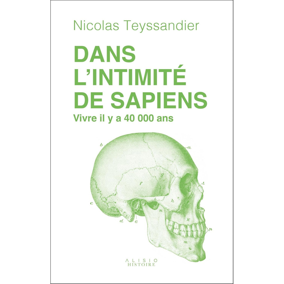 Dans l'intimité de Sapiens