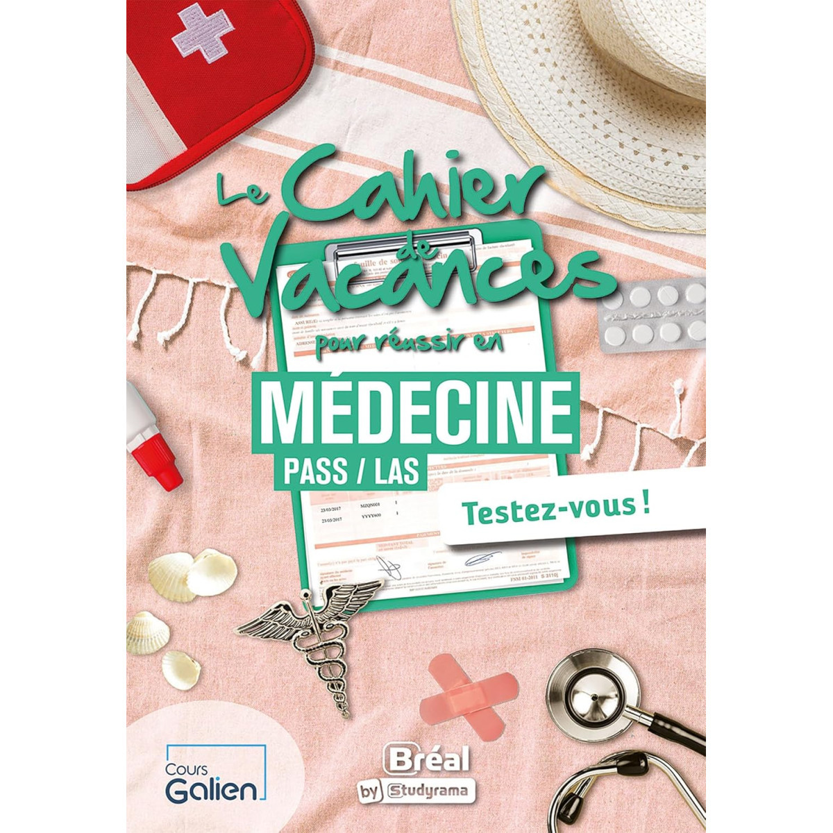 Le cahier de vacances pour réussir en Médecine/PASS/LAS - Testez-vous !