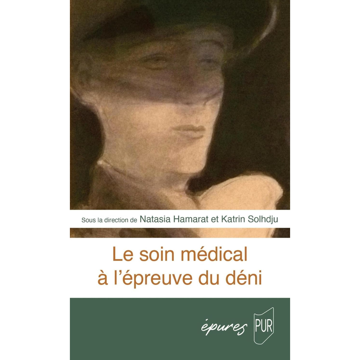 Le soin médical à l'épreuve du déni