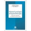 Manuel pratique d'hypnothérapie - Démarche, méthodes et techniques d'intervention