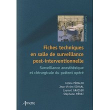 Fiches techniques en salle de surveillance post-interventionnnelle