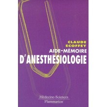 Aide-mémoire d'anesthésiologie